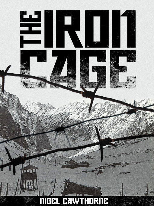 Title details for The Iron Cage by Nigel Cawthorne - Available